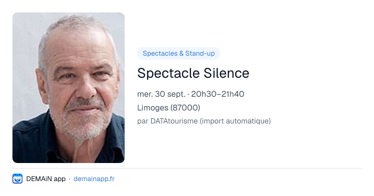 Spectacle Silence — Limoges
