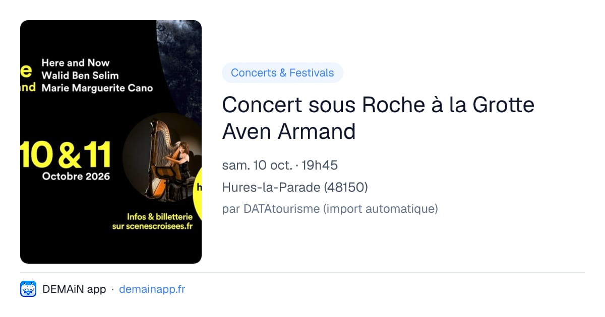 Concert sous Roche à la Grotte Aven Armand — Hures-la-Parade