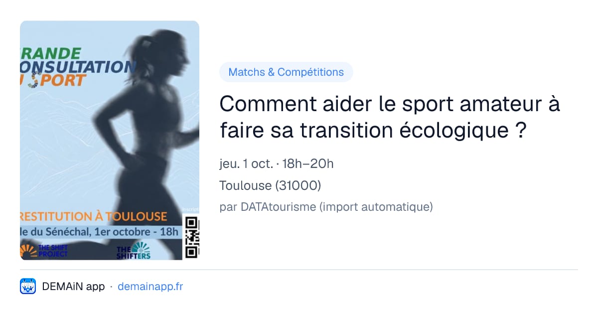 Comment aider le sport amateur à faire sa transition écologique ? — Toulouse