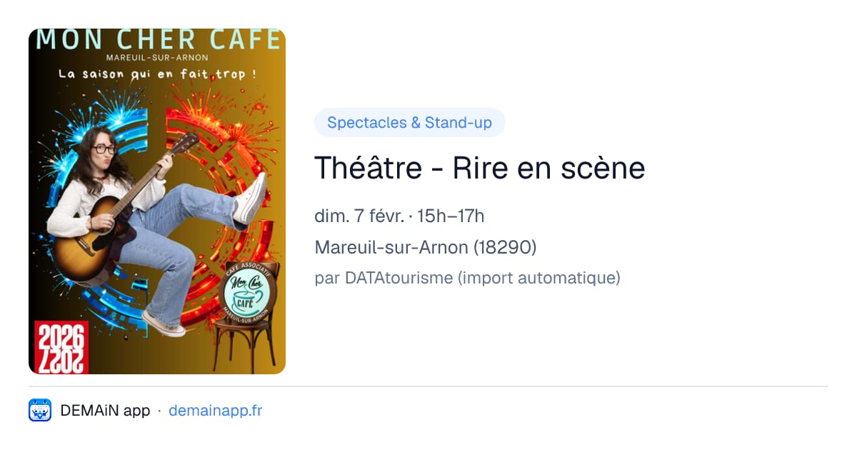 Théâtre - Rire en scène — Mareuil-sur-Arnon