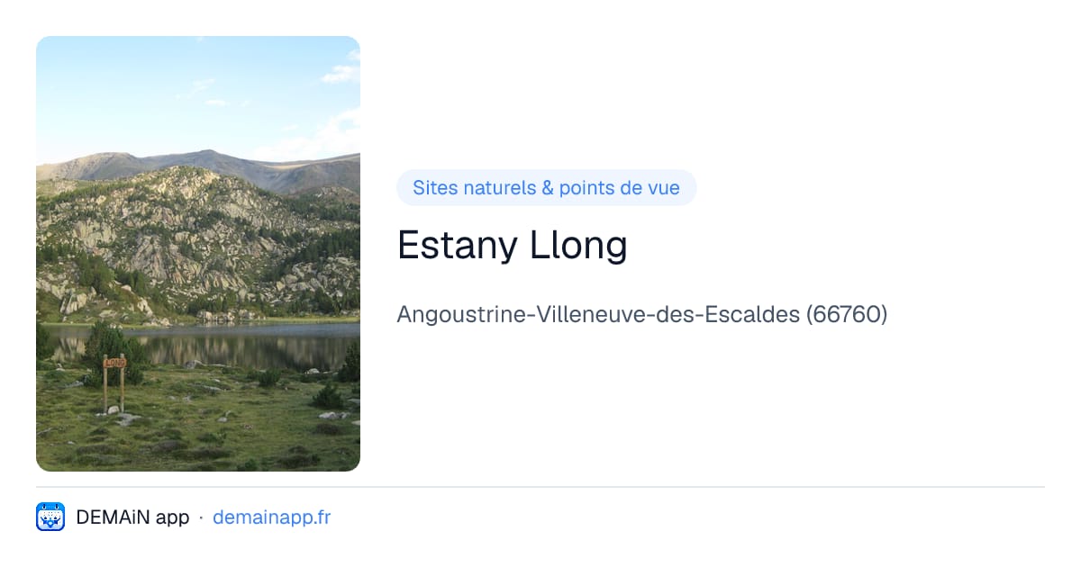 Estany Llong — Angoustrine-Villeneuve-des-Escaldes