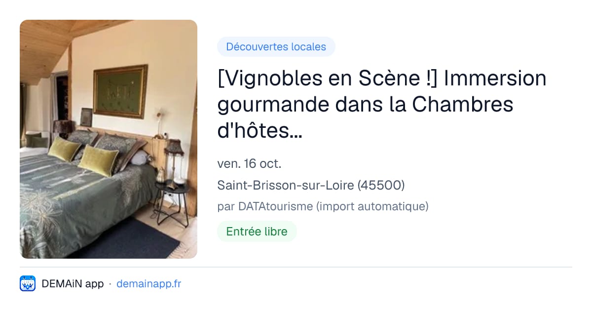 [Vignobles en Scène !] Immersion gourmande dans la Chambres d'hôtes "Apart'é" — Saint-Brisson-sur-Loire