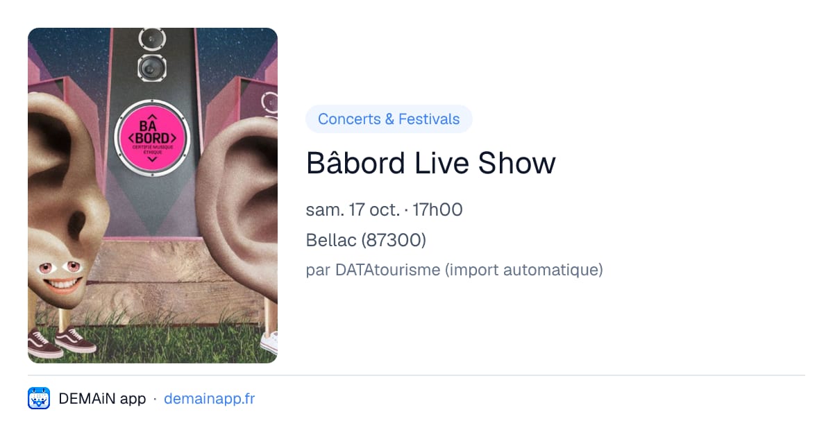 Bâbord Live Show — Bellac