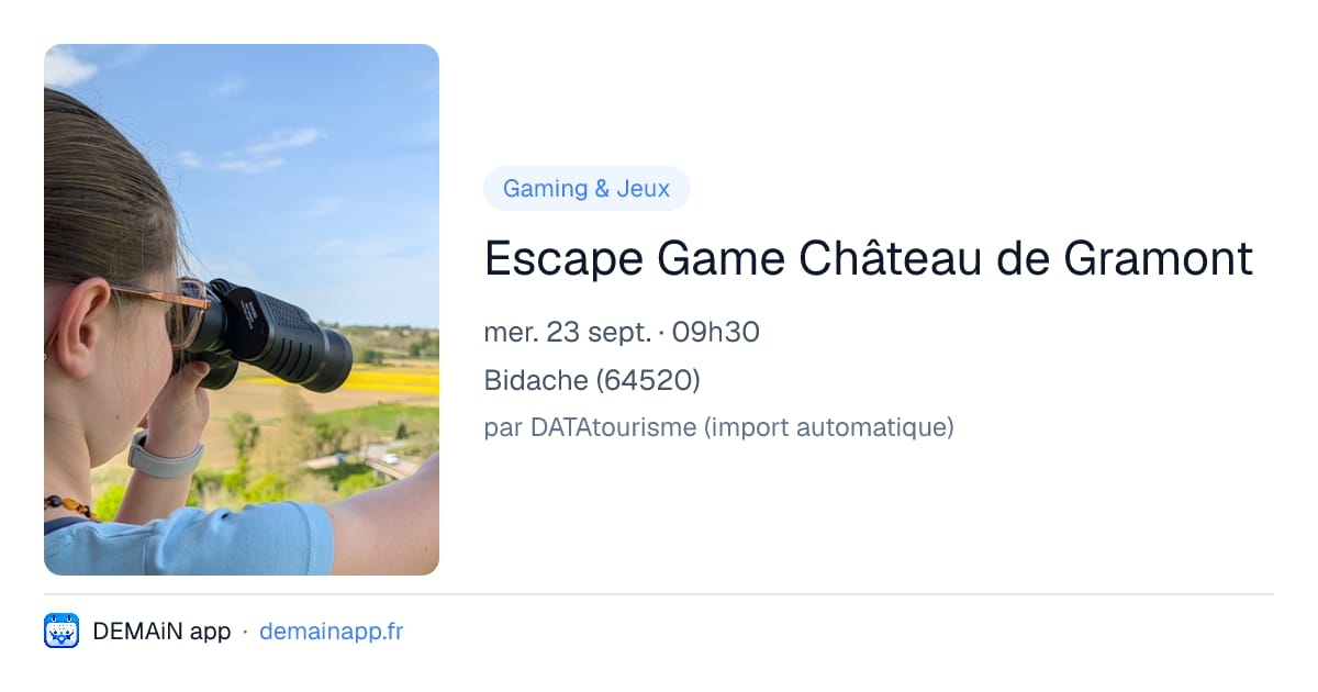 Escape Game Château de Gramont — Bidache