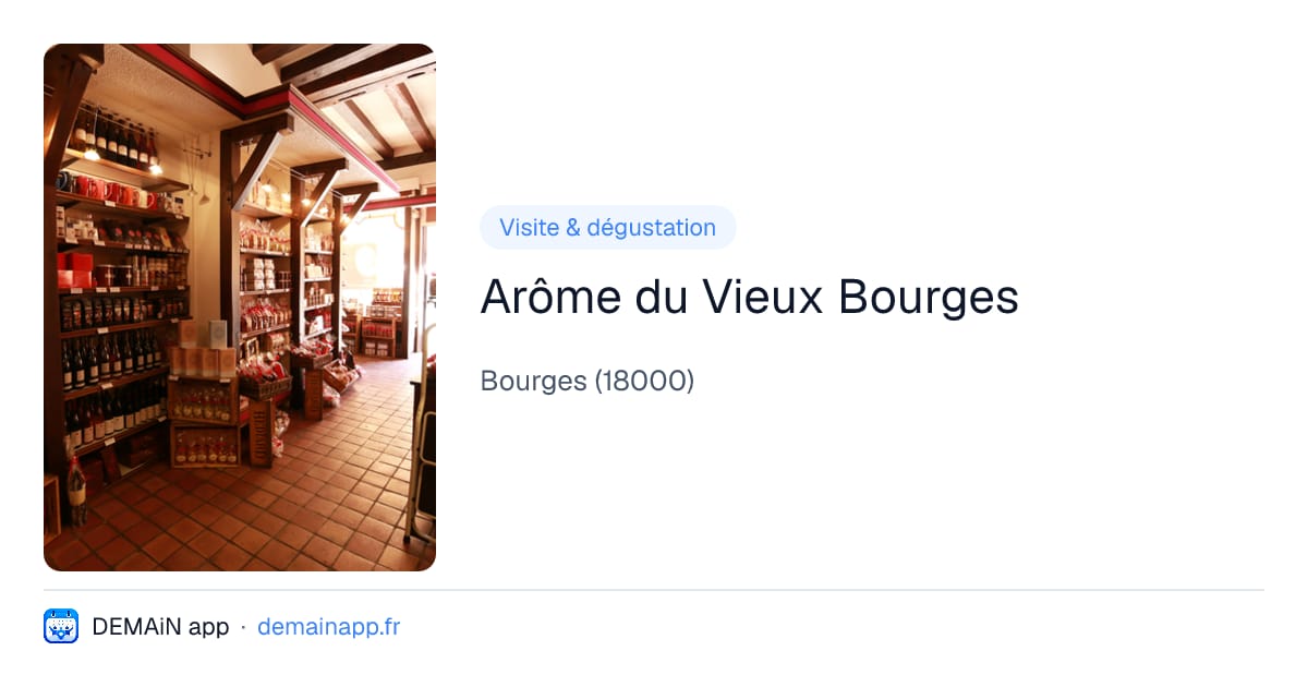 Arôme du Vieux Bourges — Bourges