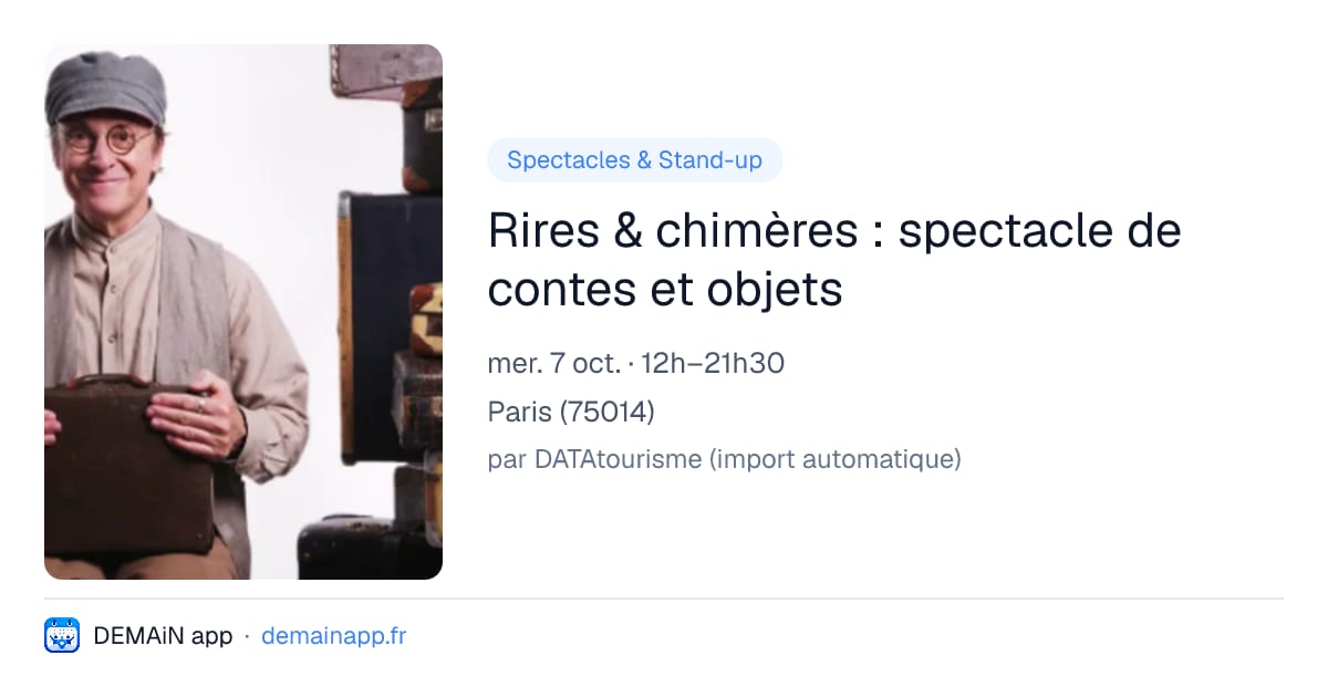 Rires & chimères : spectacle de contes et objets — Paris