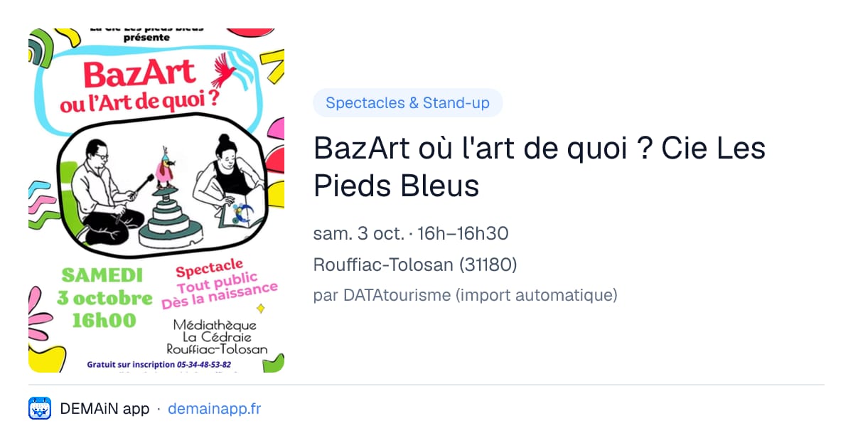 BazArt où l'art de quoi ? Cie Les Pieds Bleus — Rouffiac-Tolosan