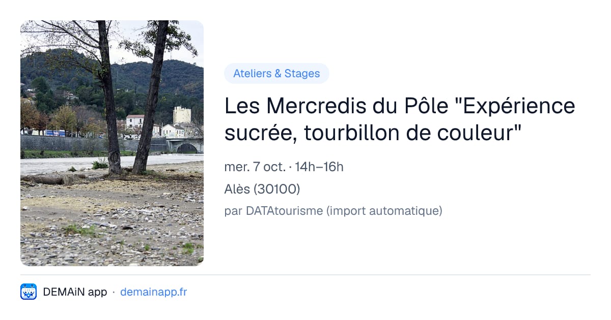 Les Mercredis du Pôle "Expérience sucrée, tourbillon de couleur" — Alès