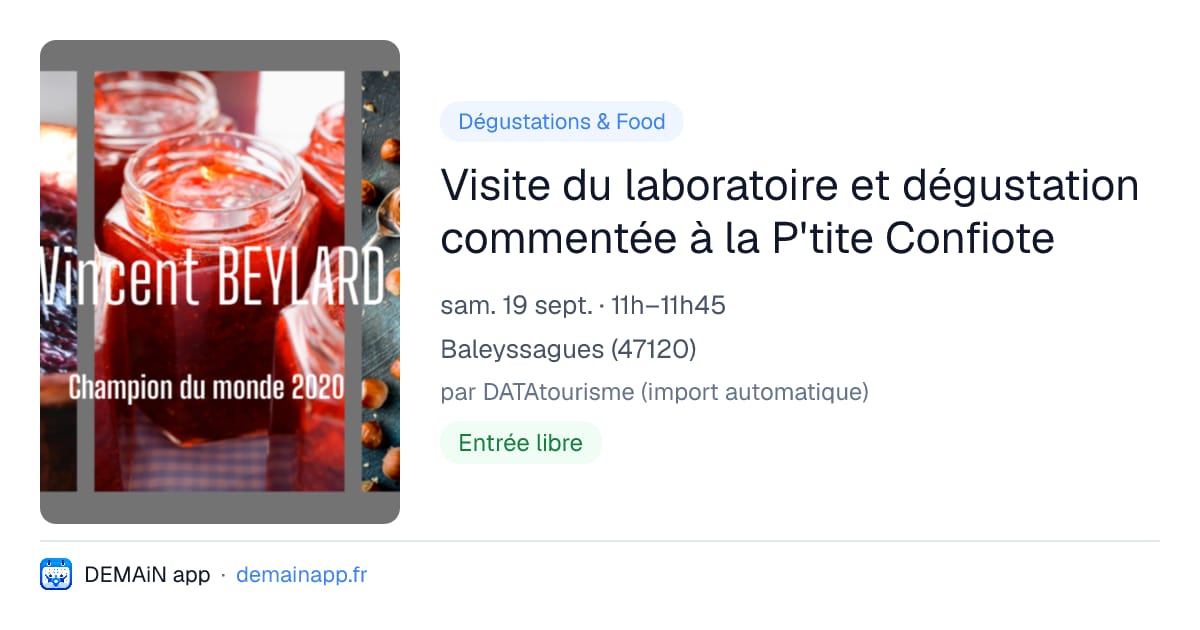 Visite du laboratoire et dégustation commentée à la P'tite Confiote — Baleyssagues