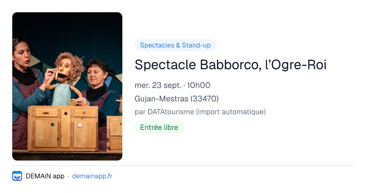Spectacle Babborco, l’Ogre-Roi — Gujan-Mestras