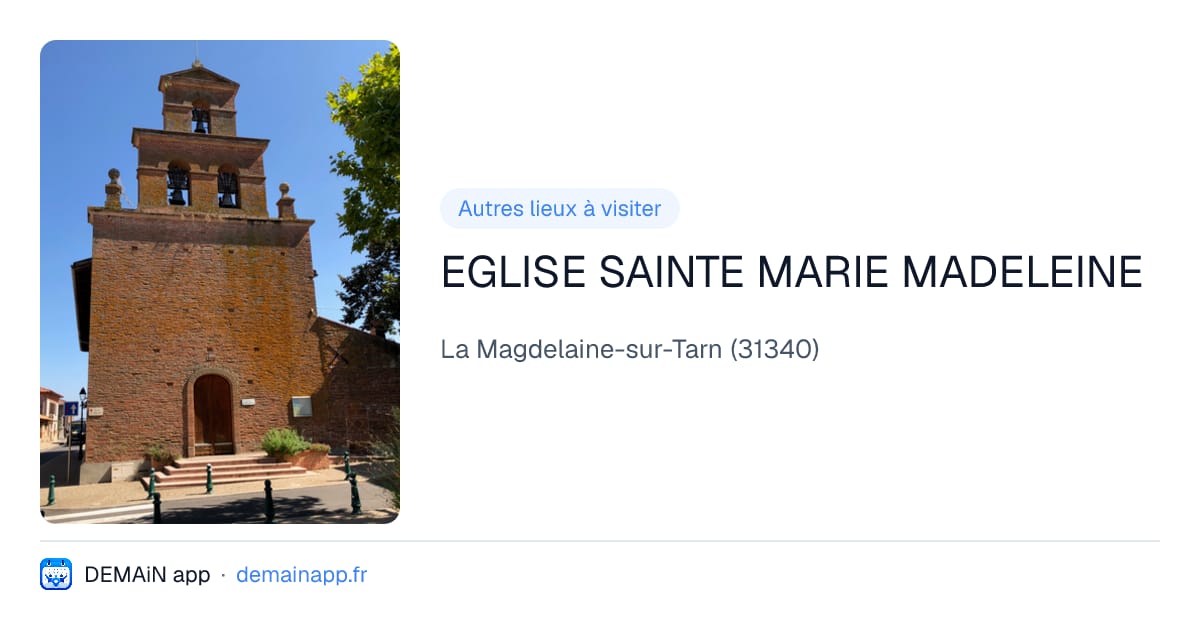 EGLISE SAINTE MARIE MADELEINE — La Magdelaine-sur-Tarn