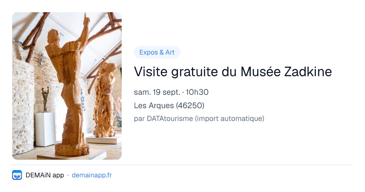 Visite gratuite du Musée Zadkine — Les Arques