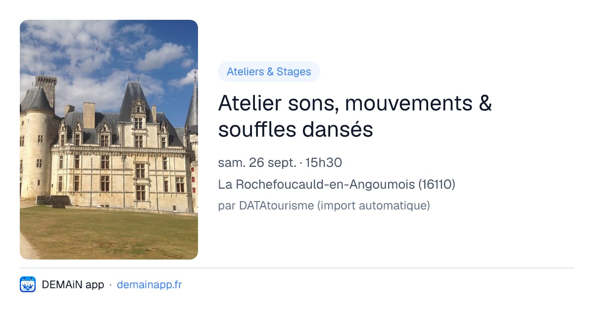 Atelier sons, mouvements & souffles dansés — La Rochefoucauld-en-Angoumois