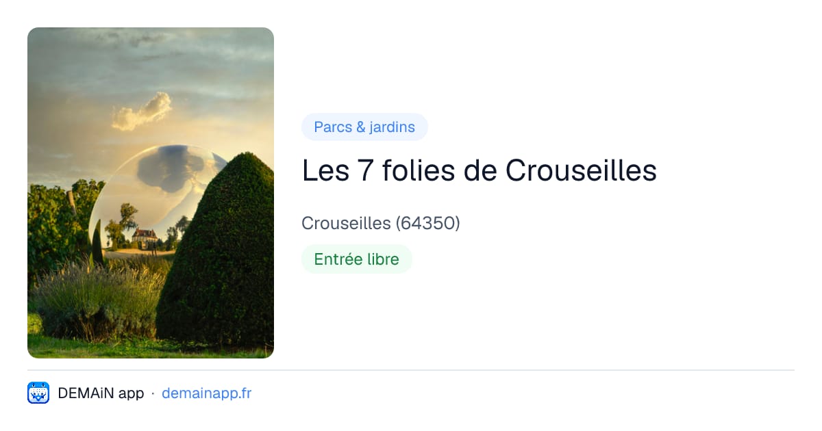 Les 7 folies de Crouseilles — Crouseilles