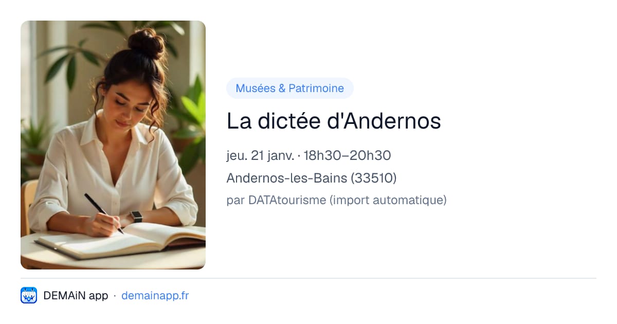 La dictée d'Andernos — Andernos-les-Bains