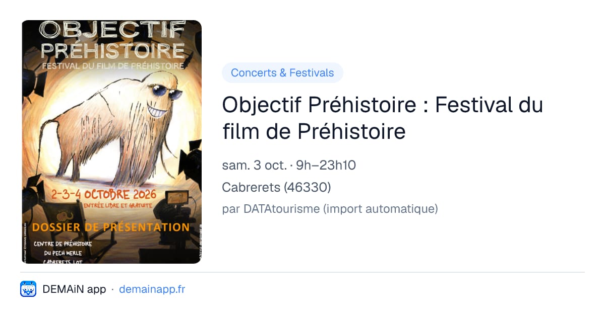 Objectif Préhistoire : Festival du film de Préhistoire — Cabrerets