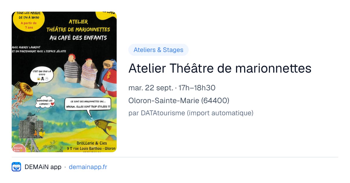 Atelier Théâtre de marionnettes — Oloron-Sainte-Marie