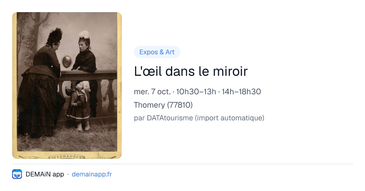L'œil dans le miroir — Thomery