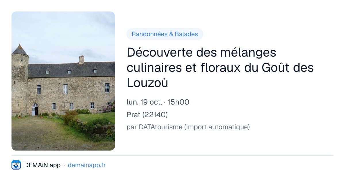 Découverte des mélanges culinaires et floraux du Goût des Louzoù — Prat