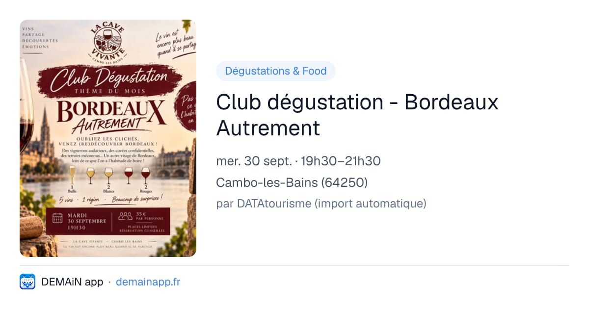 Club dégustation - Bordeaux Autrement — Cambo-les-Bains
