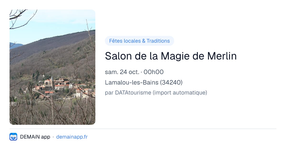 Salon de la Magie de Merlin — Lamalou-les-Bains