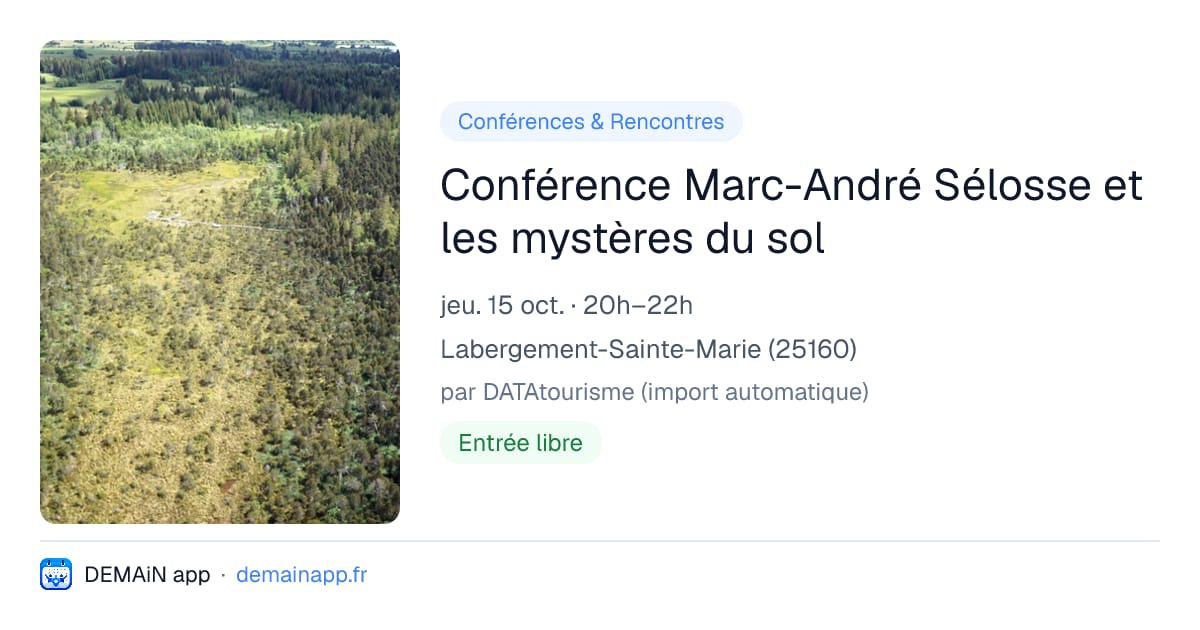 Conférence Marc-André Sélosse et les mystères du sol — Labergement-Sainte-Marie