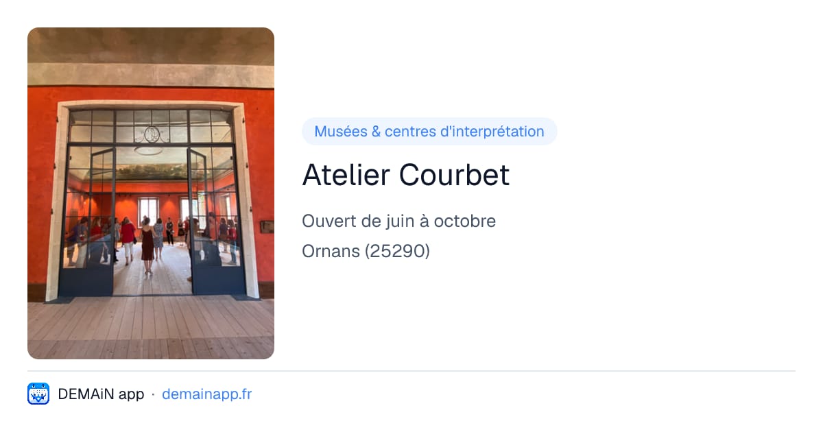 Atelier Courbet — Ornans