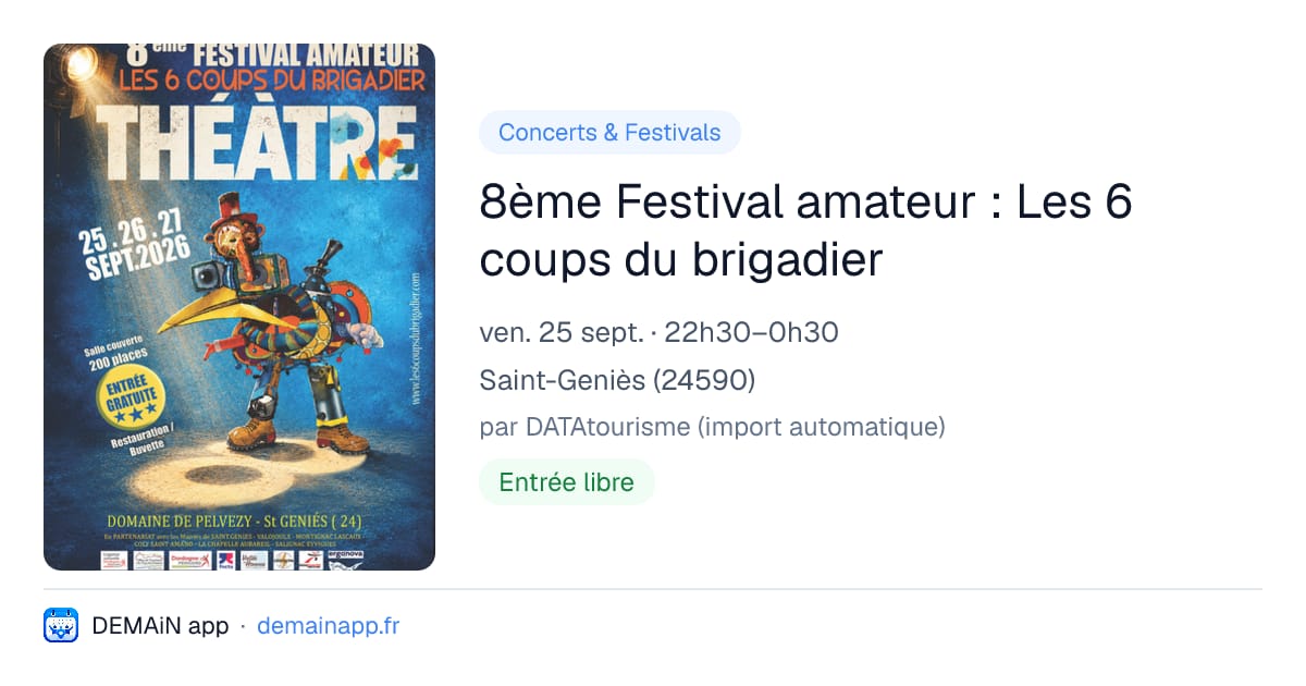 8ème Festival amateur : Les 6 coups du brigadier — Saint-Geniès