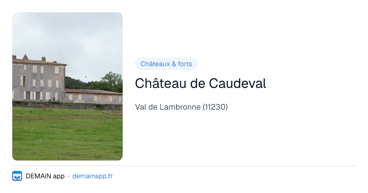 Château de Caudeval — Val de Lambronne