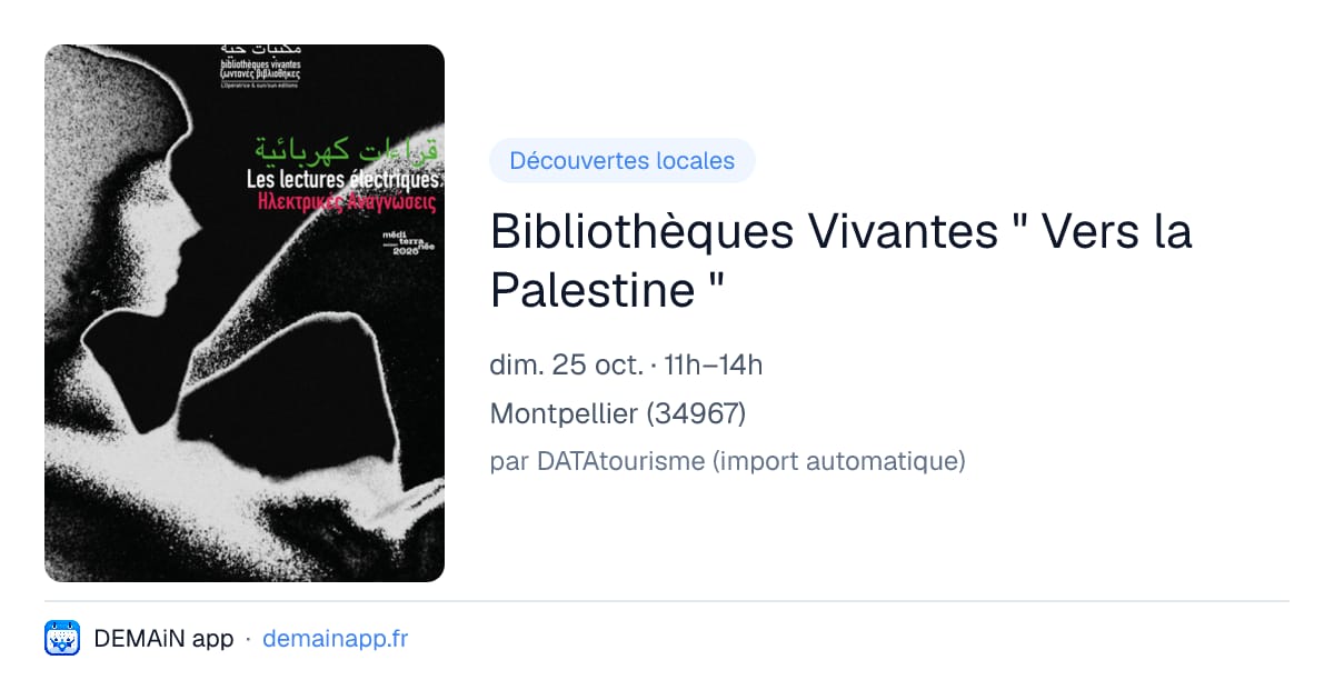 Bibliothèques Vivantes " Vers la Palestine " — Montpellier