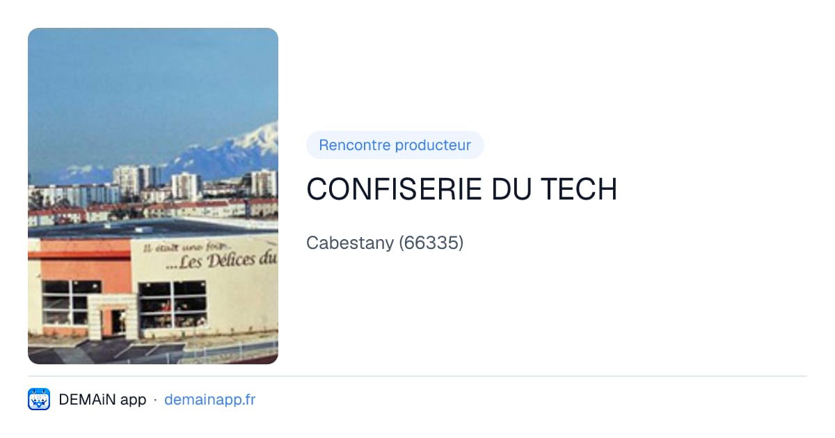 CONFISERIE DU TECH — Cabestany