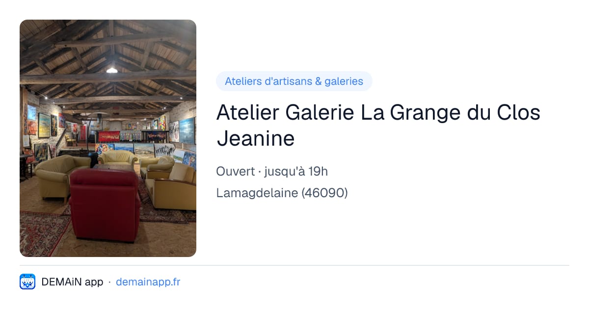 Atelier Galerie La Grange du Clos Jeanine — Lamagdelaine