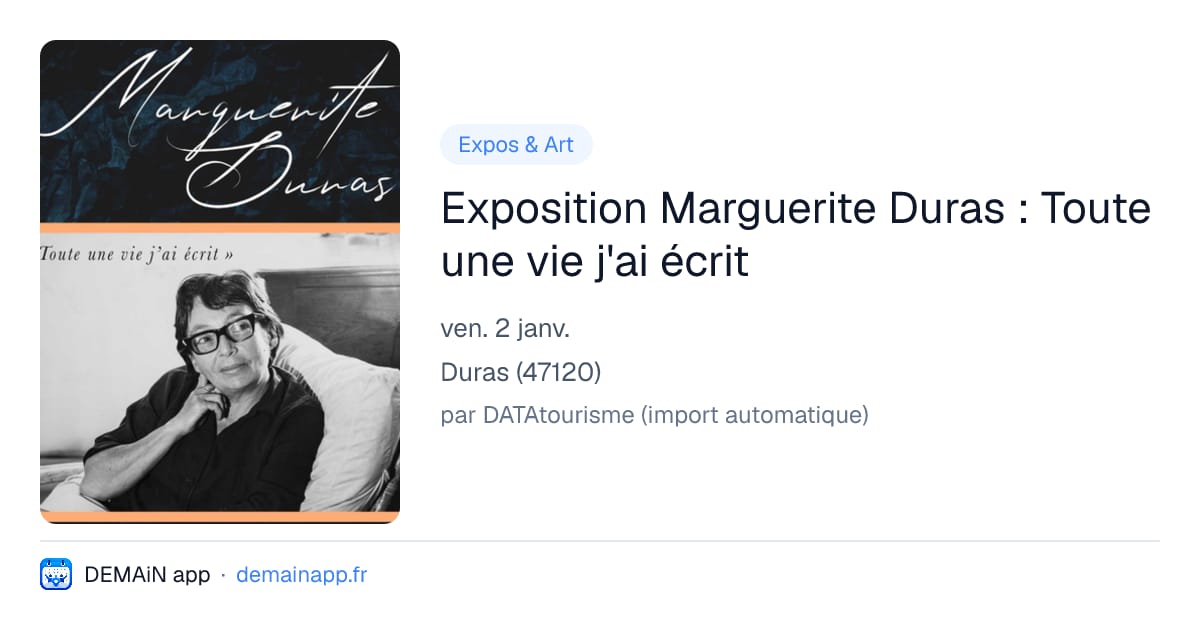 Exposition Marguerite Duras : Toute une vie j'ai écrit — Duras