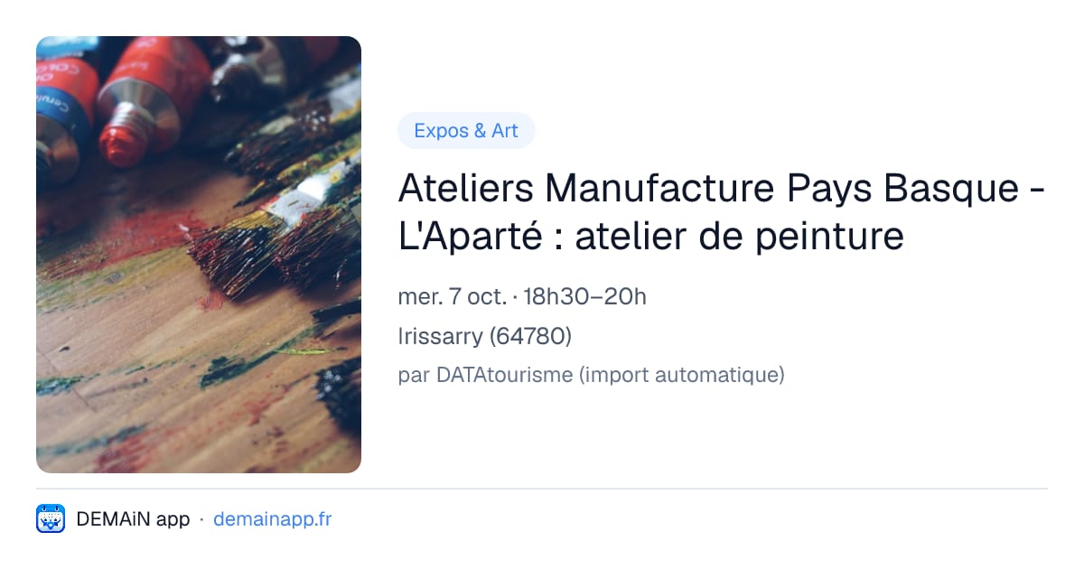 Ateliers Manufacture Pays Basque - L'Aparté : atelier de peinture — Irissarry