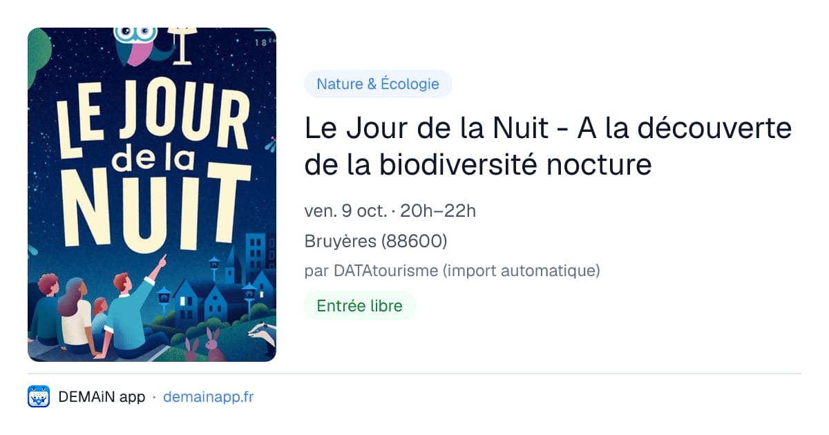Le Jour de la Nuit - A la découverte de la biodiversité nocture — Bruyères