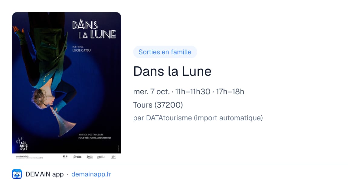 Dans la Lune — Tours