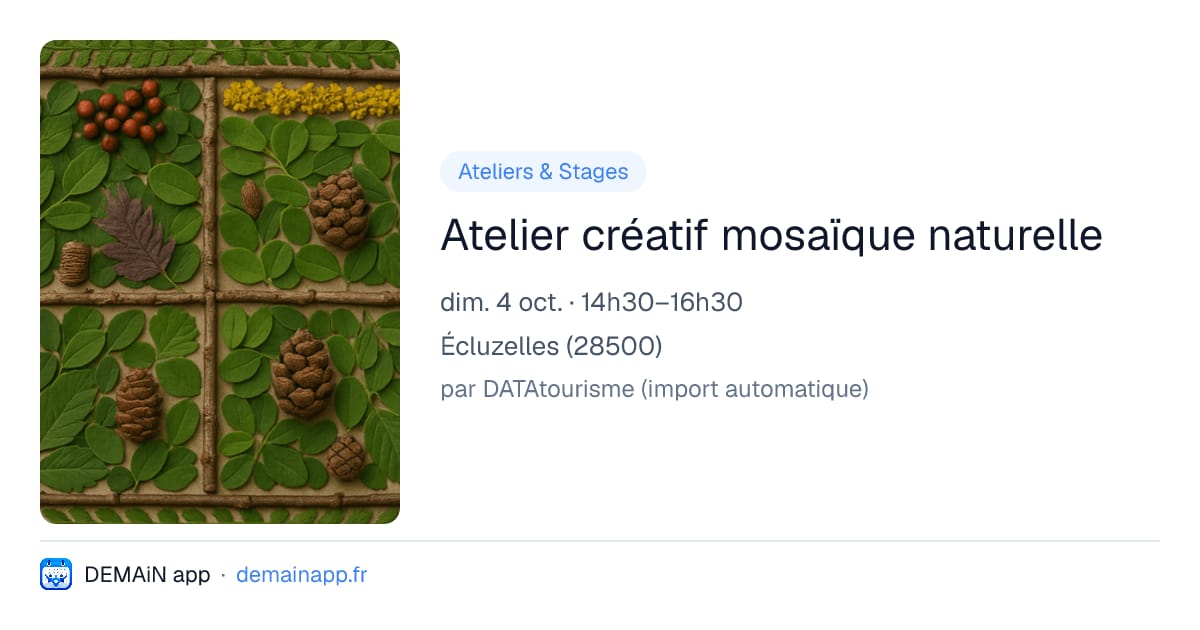 Atelier créatif mosaïque naturelle — Écluzelles