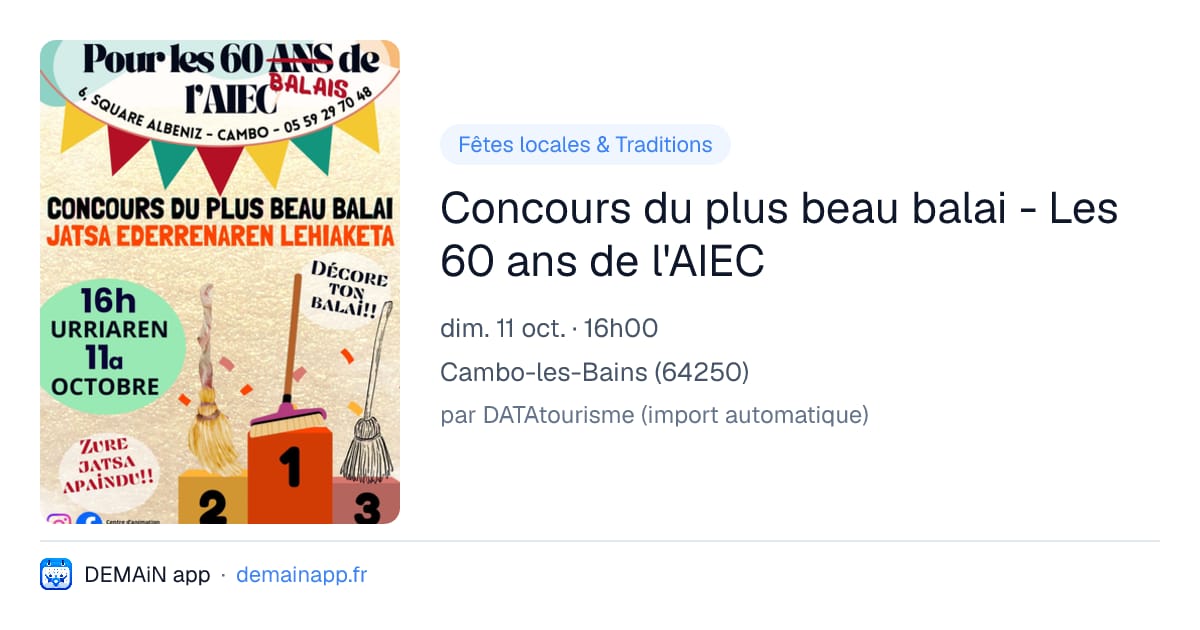 Concours du plus beau balai - Les 60 ans de l'AIEC — Cambo-les-Bains