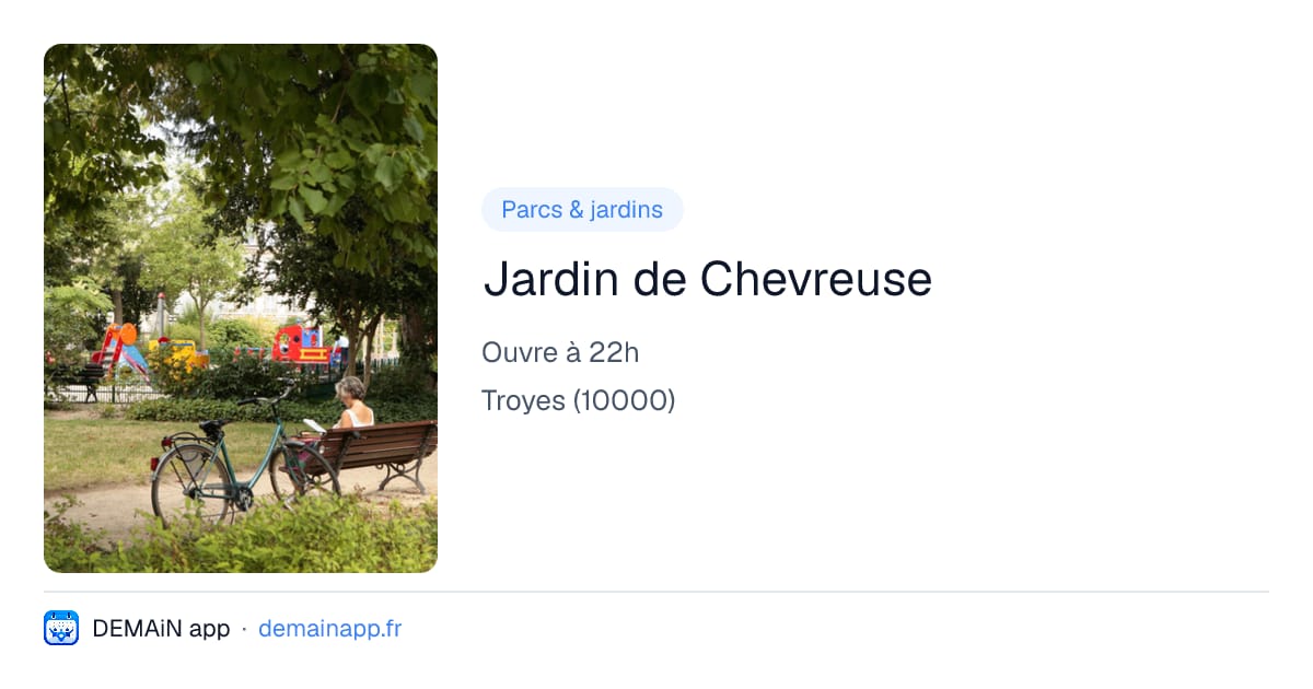 Jardin de Chevreuse — Troyes
