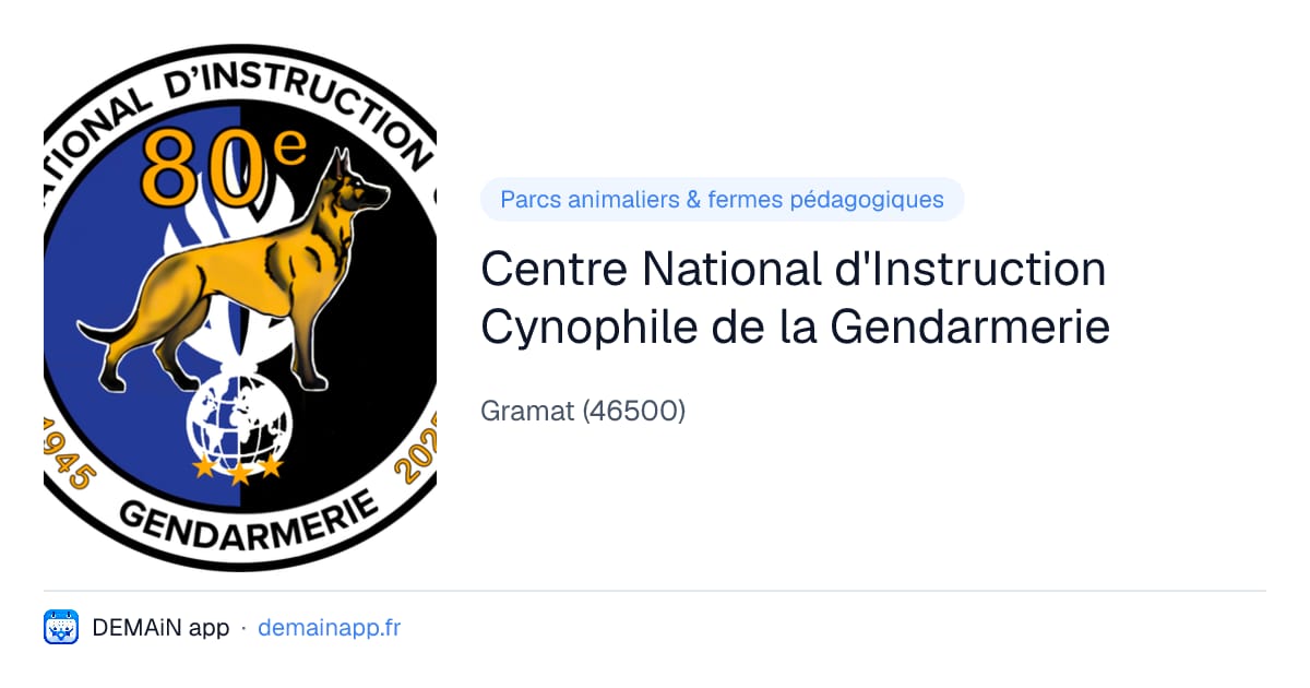 Centre National d'Instruction Cynophile de la Gendarmerie — Gramat