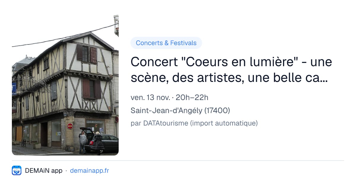 Concert "Coeurs en lumière" - une scène, des artistes, une belle cause ! — Saint-Jean-d'Angély
