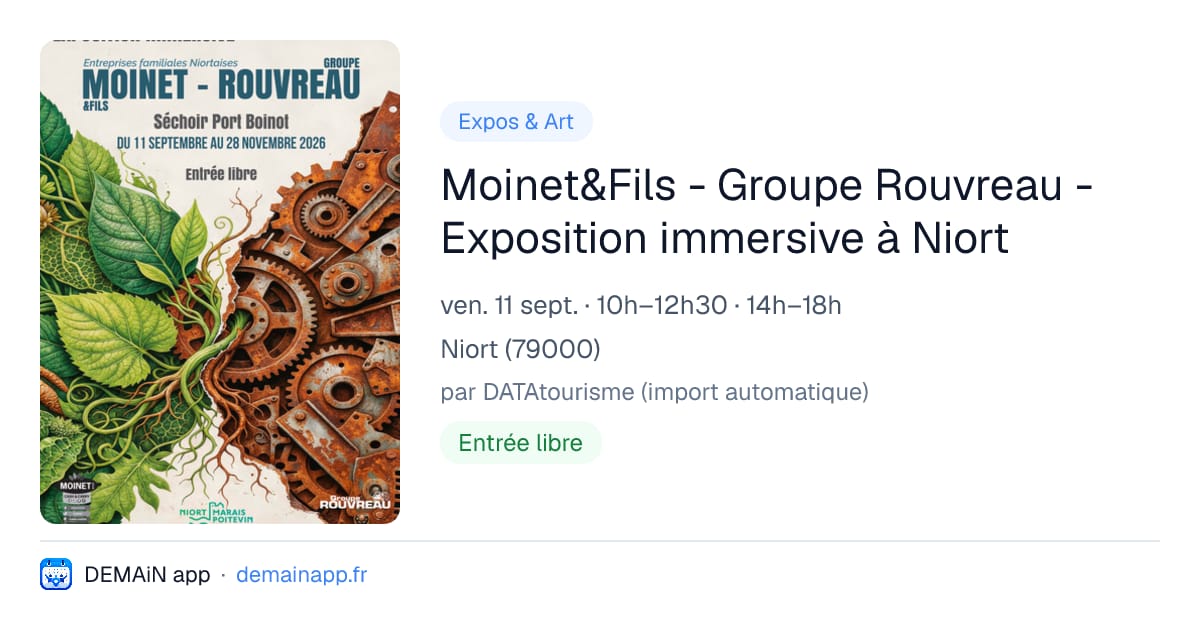 Moinet&Fils - Groupe Rouvreau - Exposition immersive à Niort — Niort