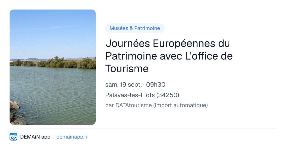Journées Européennes du Patrimoine avec L'office de Tourisme — Palavas-les-Flots