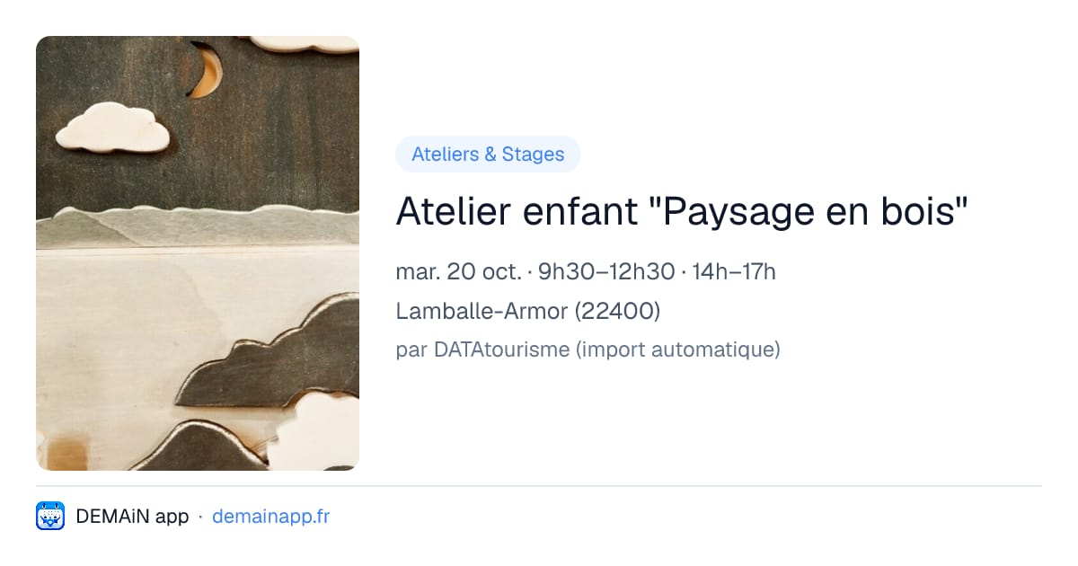 Atelier enfant "Paysage en bois" — Lamballe-Armor