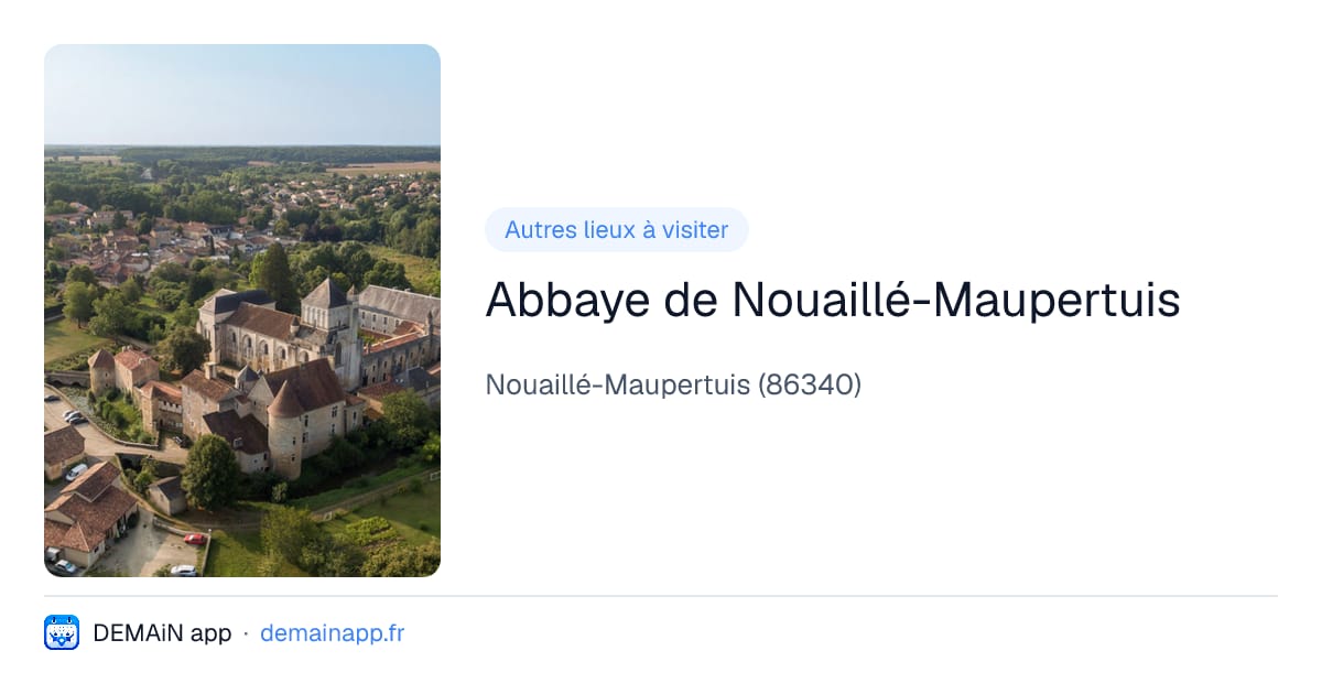 Abbaye de Nouaillé-Maupertuis — Nouaillé-Maupertuis
