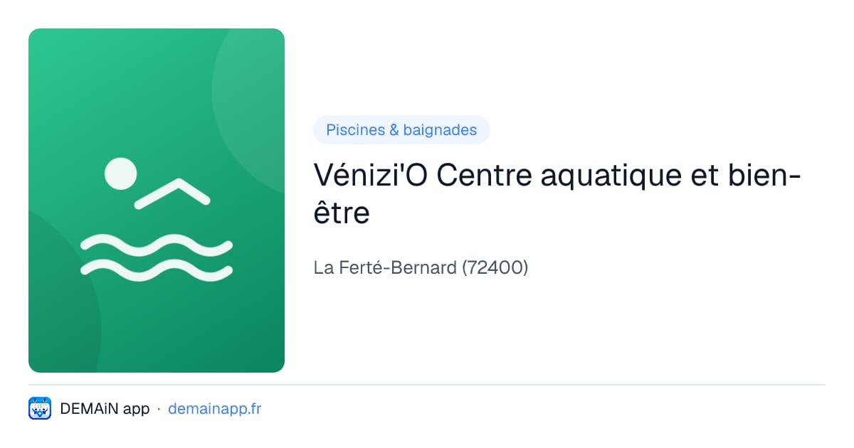 Vénizi'O Centre aquatique et bien-être — La Ferté-Bernard