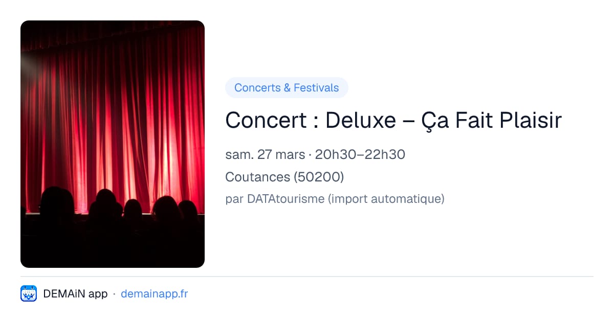 Concert : Deluxe – Ça Fait Plaisir — Coutances