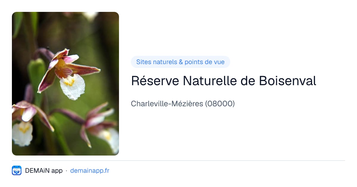 Réserve Naturelle de Boisenval — Charleville-Mézières