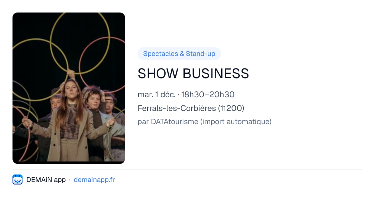 SHOW BUSINESS — Ferrals-les-Corbières