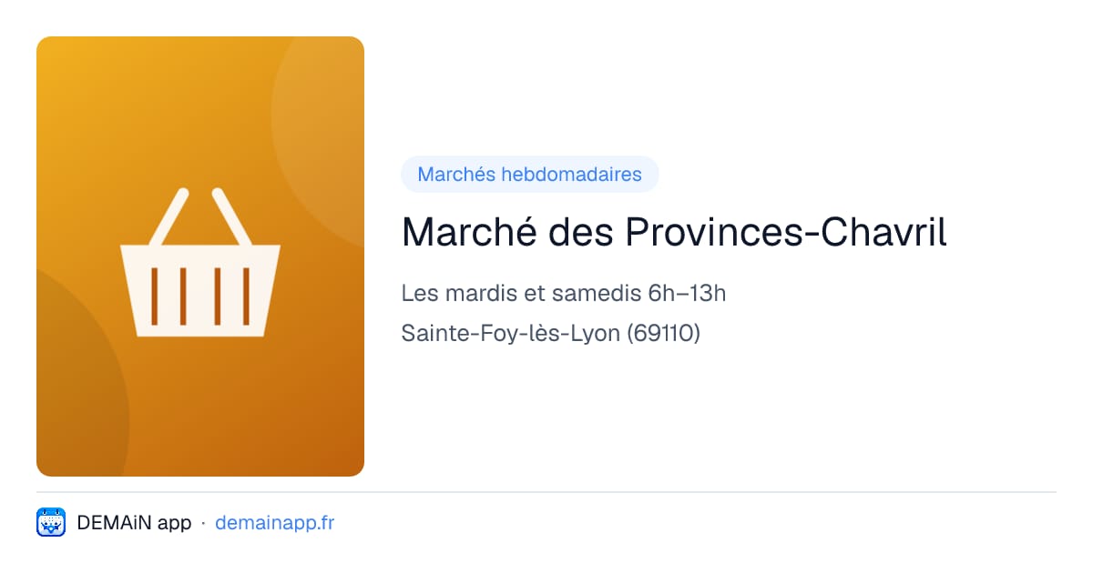 Marché des Provinces-Chavril — Sainte-Foy-lès-Lyon